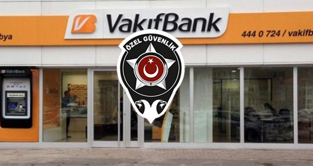 Vakıfbank’ta güvenlik çalışanları kadro istiyor