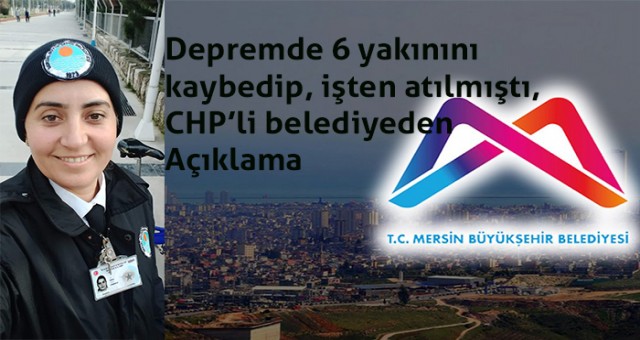 Mersin Büyükşehir Belediyesi'nde güvenlik görevlisi olarak açıklama