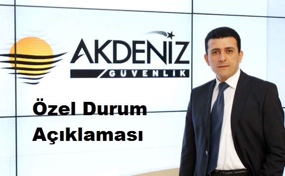 AKDENİZ GÜVENLİK HİZMETLERİ A.Ş.  Özel Durum Açıklaması Adalet Sarayı