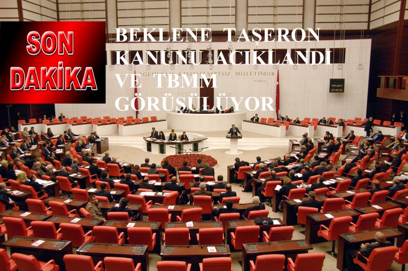 İŞTE TAŞERON  KANUNU SON HALİ  TBMM  GÖRÜŞÜLÜYOR 