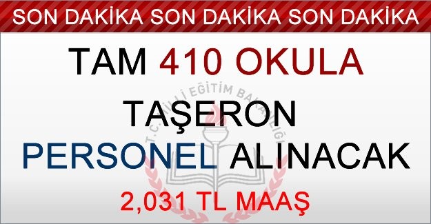  Okula Taşeron Personel Alınacak Milli Eğitim Bakanlığı Yayınladığı Resmi Yazı İle Tam 410 Okula Taşeron Personel Alımı Yapacak.