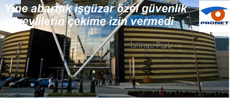 Yine pronet özel güvenlik firması  abarttık işgüzar özel güvenlik görevlilerin çekime izin vermedi 