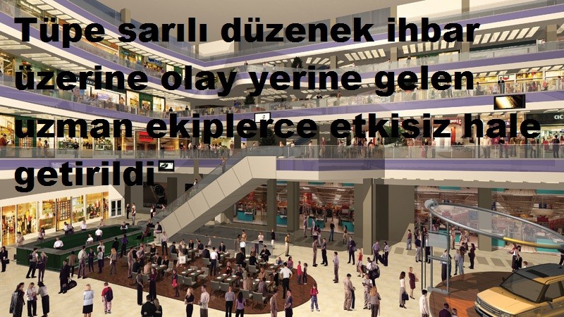 Tüpe Sarılı Düzenek İhbar Üzerine Olay Yerine Gelen Uzman Ekiplerce Etkisiz Hale Getirildi