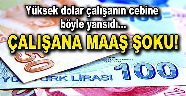 Dolardaki rekor artış maaşları eritti 