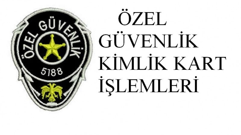 özel güvenlik kimliği yenilemesi için dilekçe ve gerekli belgeler