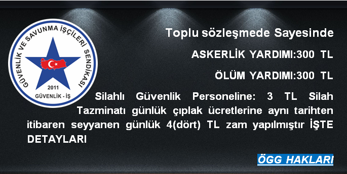 GÜVENLİK-İŞ-KAMU-İŞ AGM  -Pars Ankara Özel güvenlik.Sosyal Güvenlik İl Müdürlüğü
