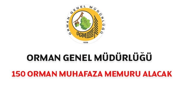 Orman Genel Müdürlüğü Orman Muhafaza Memuru Alım İlanı