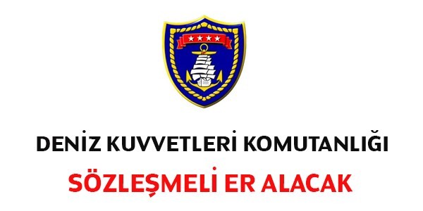 Deniz Kuvvetleri Kom. Sözleşmeli Er Alım İlanı