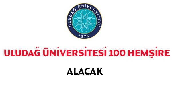 Uludağ Üniversitesi Sözleşmeli Personel Alım İlanı