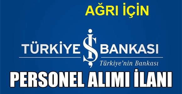 İŞ BANKASI PERSONEL ALIMI 