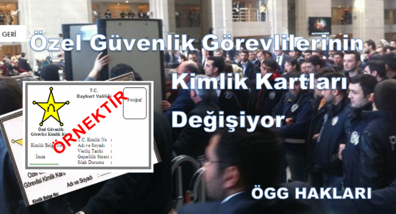 Özel güvenlik görevlilerinin 2016 yılında kimlik kartları değişiyor