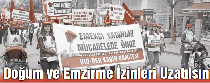 Doğum ve Emzirme İzinleri Uzatılsın