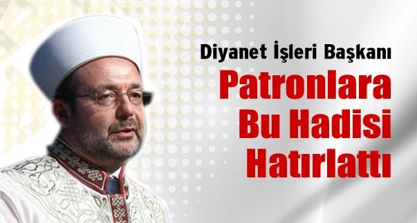 Hz. Muhammed'in işçi ve emek konusundaki hadislerini paylaştı.