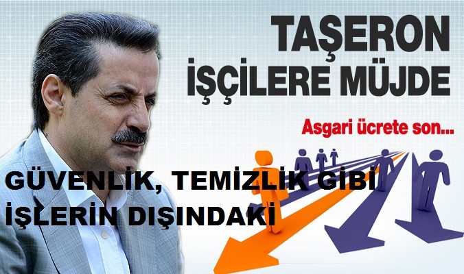 GÜVENLİK, TEMİZLİK GİBİ İŞLERİN DIŞINDAKİ 