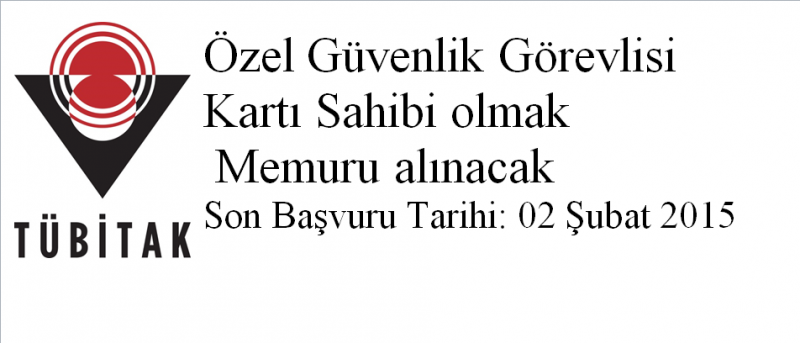 Özel Güvenlik Memuru Alımı Yapılacaktır  ​TÜBİTAK MARMARA ARAŞTIRMA MERKEZİ