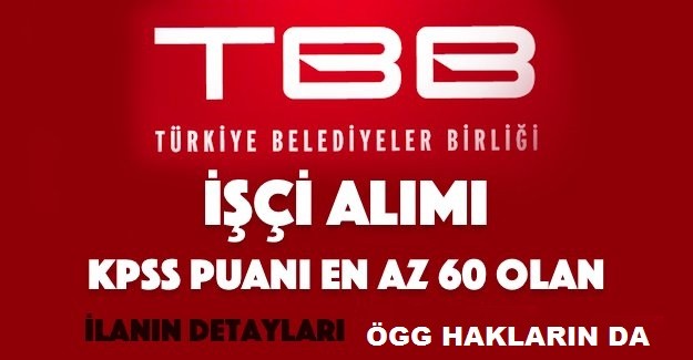 Türkiye Belediyeler Birliği Memur Personel İşçi Alımı