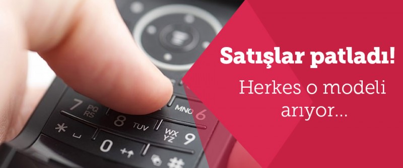 Tuşlu cep telefonu satışı patladı!