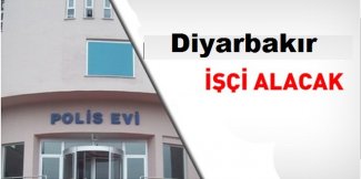 Diyarbakır Polisevi İşçi Alım İlanı