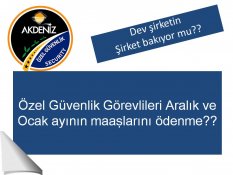 Akdeniz Özel güvenlik şirketi özel güvenlik görevlilerin maaşları ödemedi