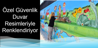 Özel Güvenlik Duvar Resimleriyle Renklendiriyor
