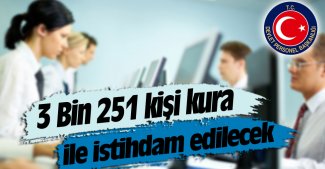 3 bin 251 yeni kadroya yerleştirme yapılacak