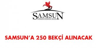 Samsun Valiliği Bekçi Alım İlanı