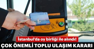 İstanbul Büyükşehir Belediyesinden çok önemli toplu ulaşım kararı