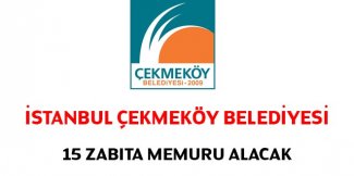 Çekmeköy Belediyesi Zabıta Memuru Alım İlanı