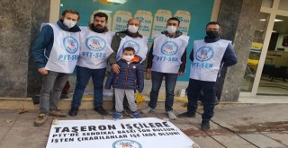 PTTde çalışan taşeron işçiler içinde örgütlenen sendikacılar işten atıldı