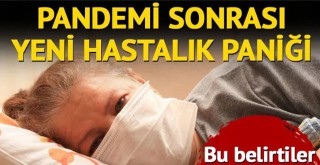 Pandemi sonrası yeni bir kronik hastalık ortaya çıktı
