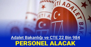 Adalet Bakanlığı 22 Bin Personel Alımı Yapacak