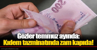 işçiler Kıdem tazminatında zam kapıda!