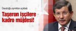 Başbakandan taşeron işçilere müjde