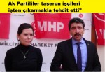 Ak Partililer taşeron işçileri işten çıkarmakla tehdit etti MHP Uşak Merkez İlçe Başkanı Muhterem Kuruçay, Uşak Devlet Hastanesinde taşeron