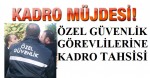 Özel Güvenlik Görevlilerine Kadro Tahsisi geliyor Yasa TBMM SUNLDU