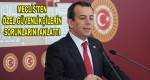 MECLİSTEN ÖZEL GÜVENLİKÇİLERİN SORUNLARINI ANLATTI