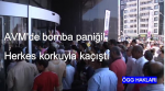 AVMde bomba paniği! Herkes korkuyla kaçıştı