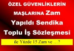 SendikaToplu İş Sözleşmesi ile Yüzde 15 Zam ve